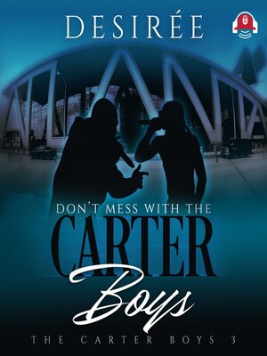 Don't Mess With the Carter Boys - Audiobook